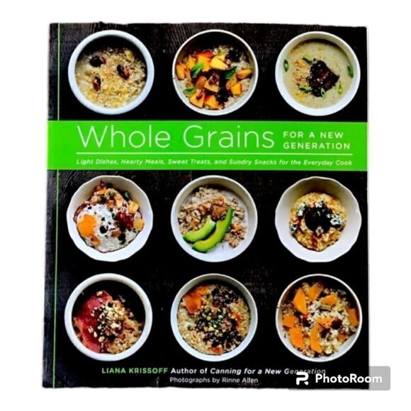 Whole Grains for the Everyday Cook Cookbook - Picture 1 of 4